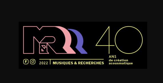 Musiques & Recherches 2022 | 