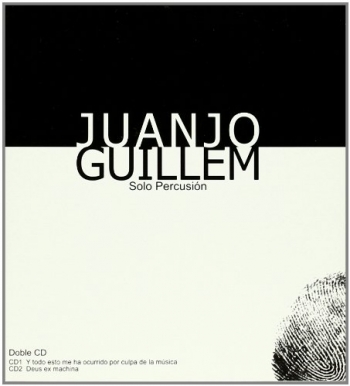 Juanjo Guillem: Sólo Percusión