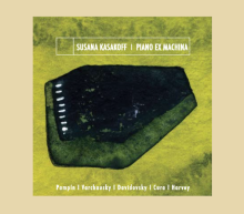 Susana Kasakoff: Piano Ex Machina