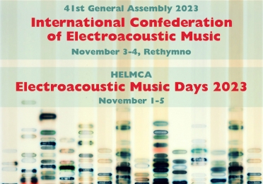 Electroacoustic Music Days 2023 in Rethymno, Crete